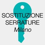 Sostituzione Serratura Porta Blindata Parco Vittoria Milano